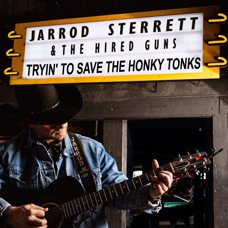 Jarrod Sterrett & The Hired Guns